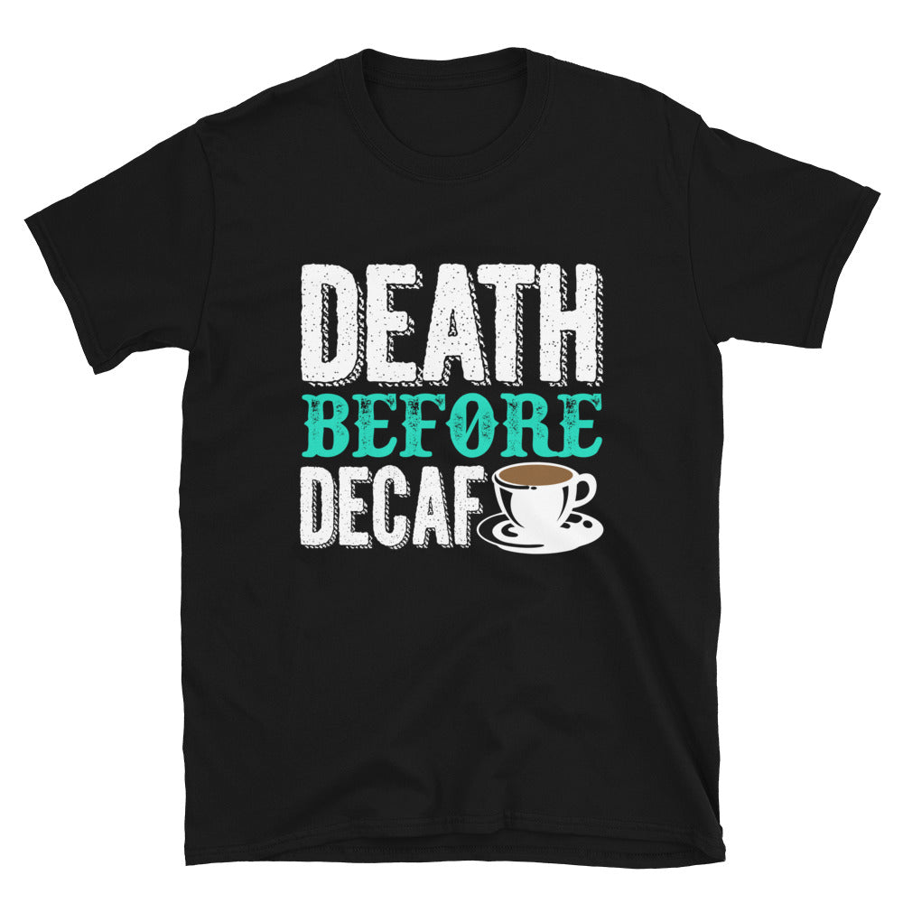 Death Before Decaf