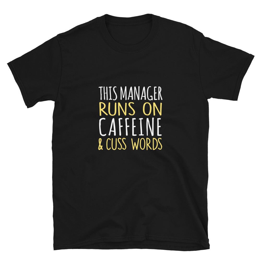 This Manager Runs On Caffeine & Cuss Words