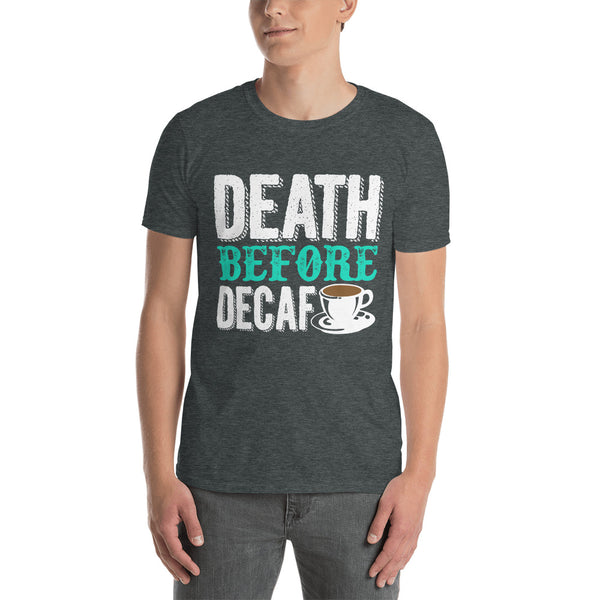 Death Before Decaf