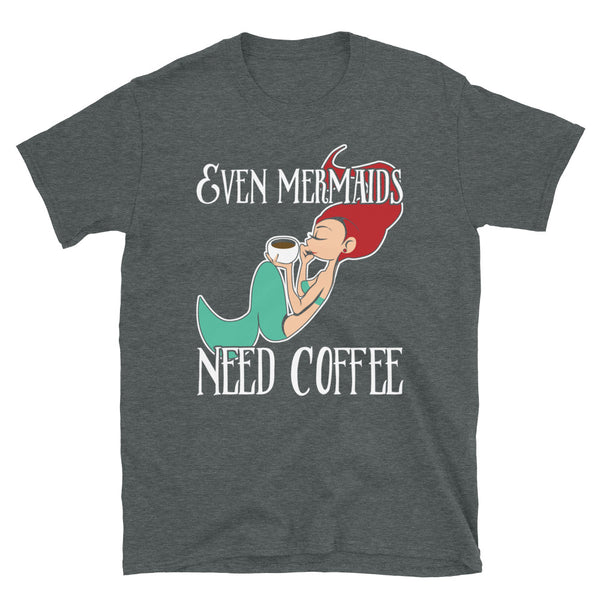 Even Mermaids Need Coffee